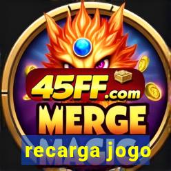recarga jogo